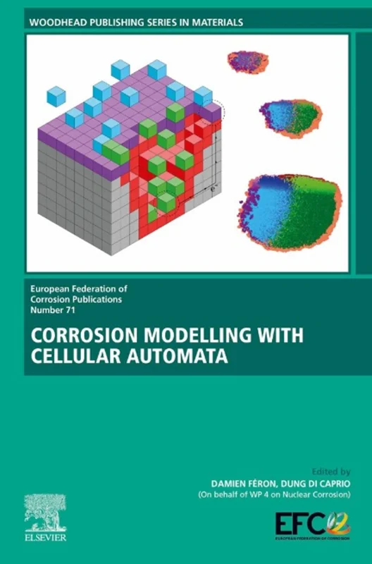 Corrosion Modelling with Cellular Automata (Volume 71)