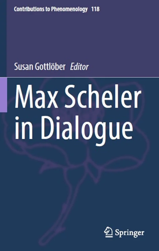 Max Scheler in Dialogue