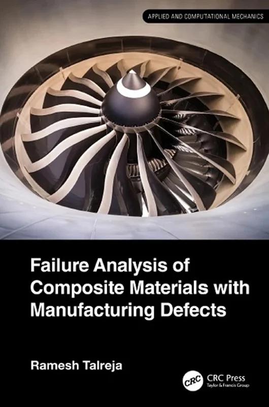 Failure Analysis of Composite Materials with Manufacturing Defects