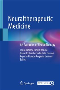 Neuraltherapeutic Medicine An Evolution of Neural Therapy