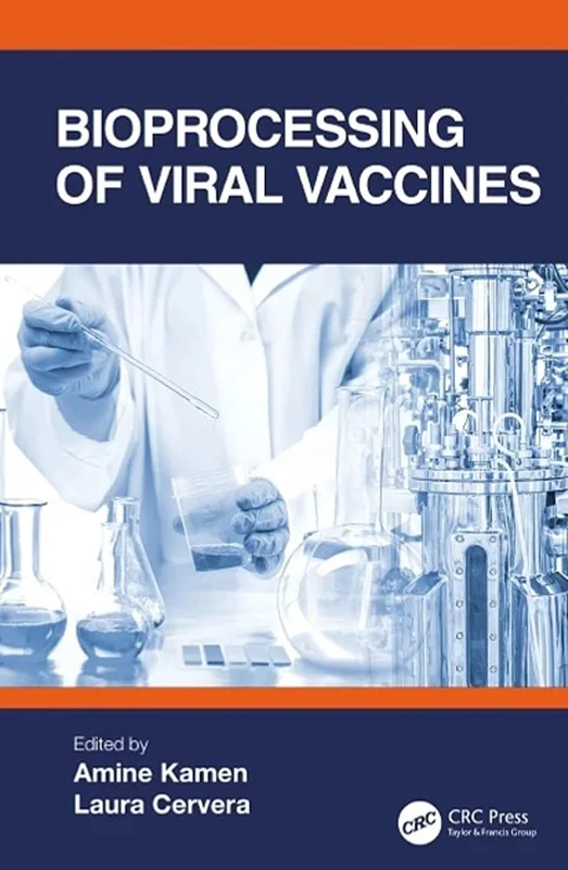 Bioprocessing of Viral Vaccines