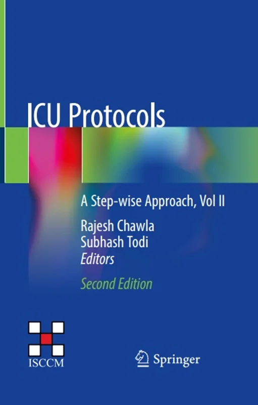 ICU Protocols: A Step-wise Approach, Vol II