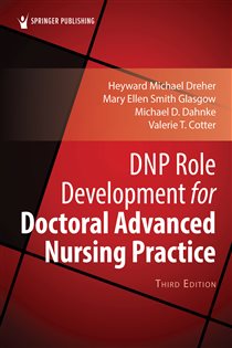 DNP Role Development for Doctoral Advanced Nursing Practice (3rd ed.)