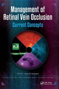 Management of Retinal Vein Occlusion Current Concepts