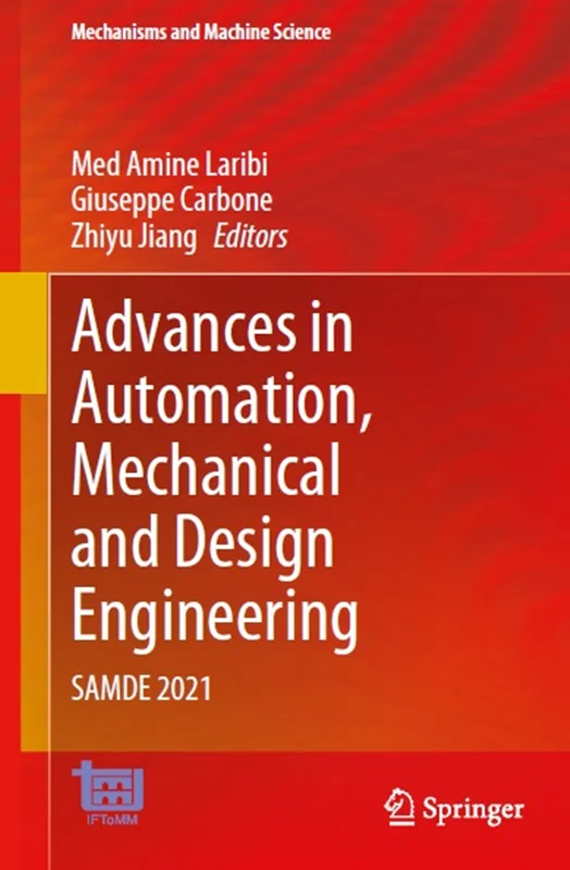 Advances in Automation, Mechanical and Design Engineering: SAMDE 2021