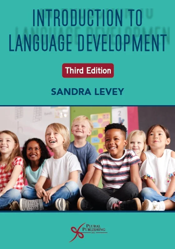 Introduction to Language Developmen, Third Edition