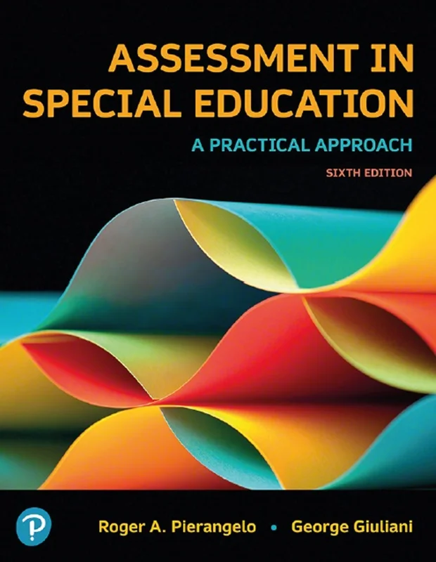 Assessment in Special Education: A Practical Approach 6th Edition