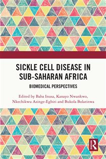 Sickle Cell Disease in Sub-Saharan Africa Biomedical Perspectives