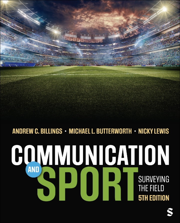 Communication and Sport: Surveying the Field 5th Edition