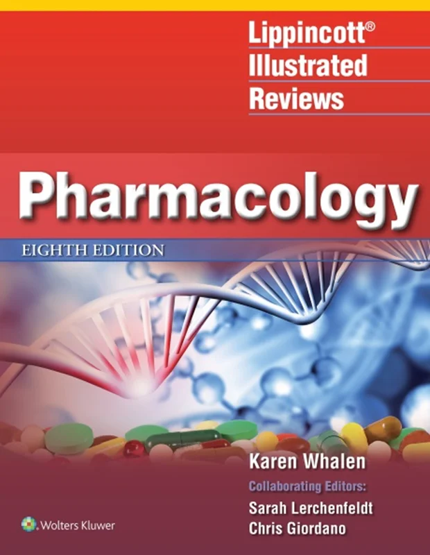 Lippincott Illustrated Reviews: Pharmacology 8th Edition