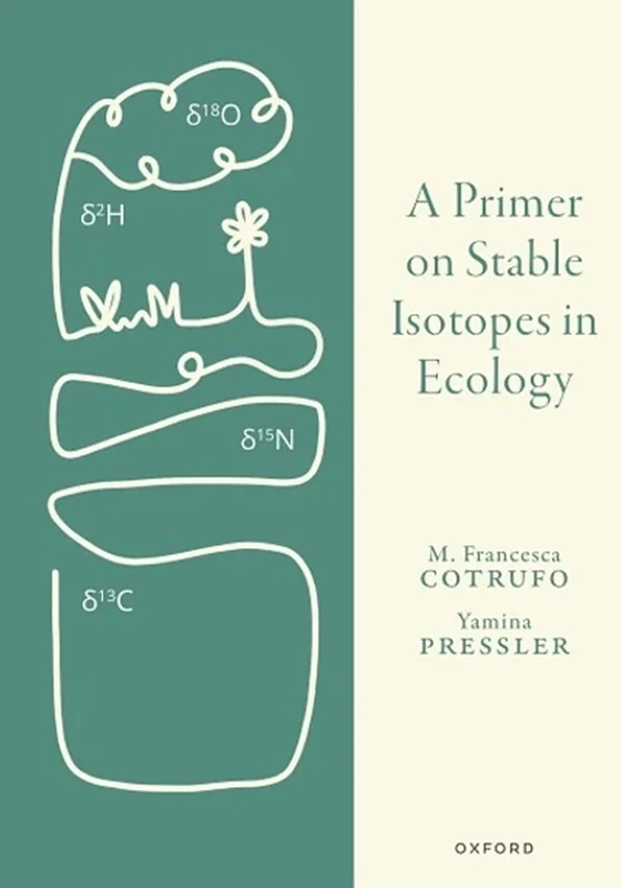 A Primer on Stable Isotopes in Ecology