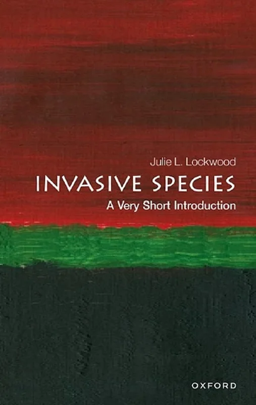 Invasive Species: A Very Short Introduction