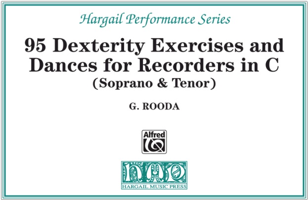 95 Dexterity Exercises and Dances for Recorders in C (Soprano & Tenor)