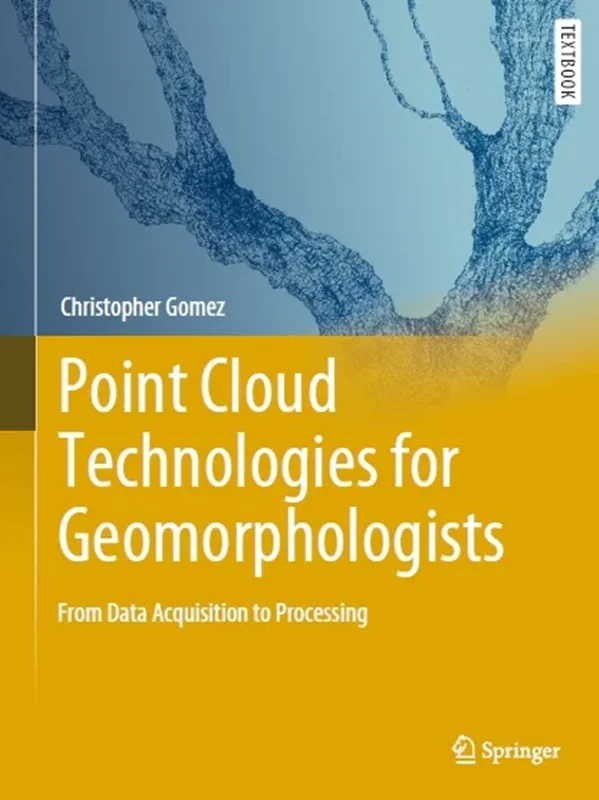 Point Cloud Technologies for Geomorphologists: From Data Acquisition to Processing