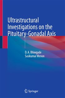 Ultrastructural Investigations on the Pituitary-Gonadal Axis
