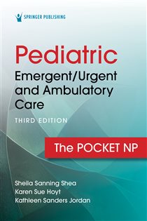 Pediatric Emergent/Urgent and Ambulatory Care (3rd ed.) The Pocket NP