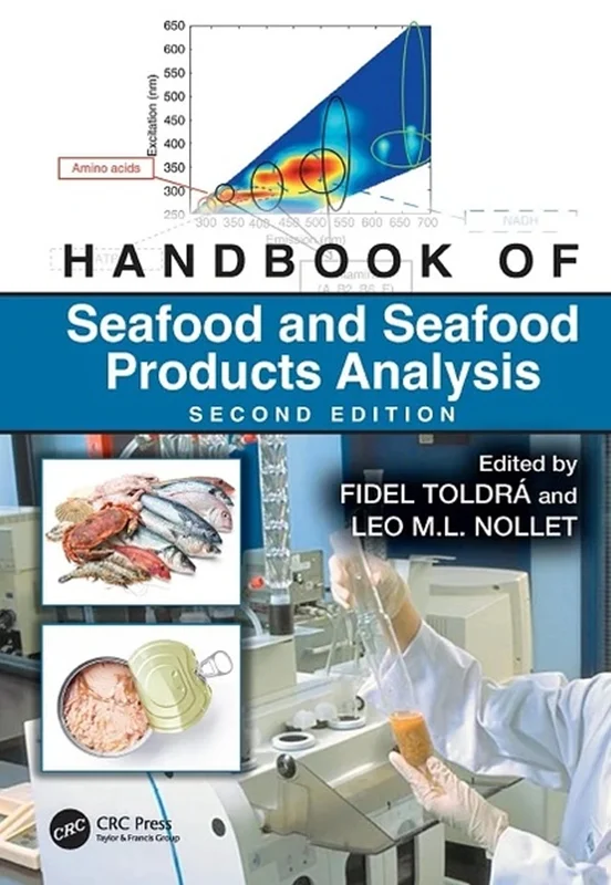 Handbook of Seafood and Seafood Products Analysis 2nd Edition