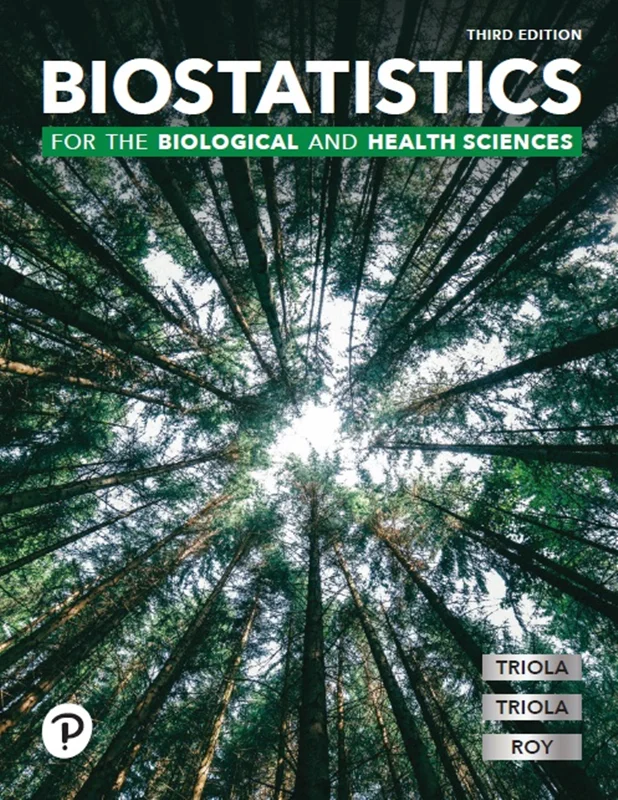 Biostatistics for the Biological and Health Sciences 3rd Edition