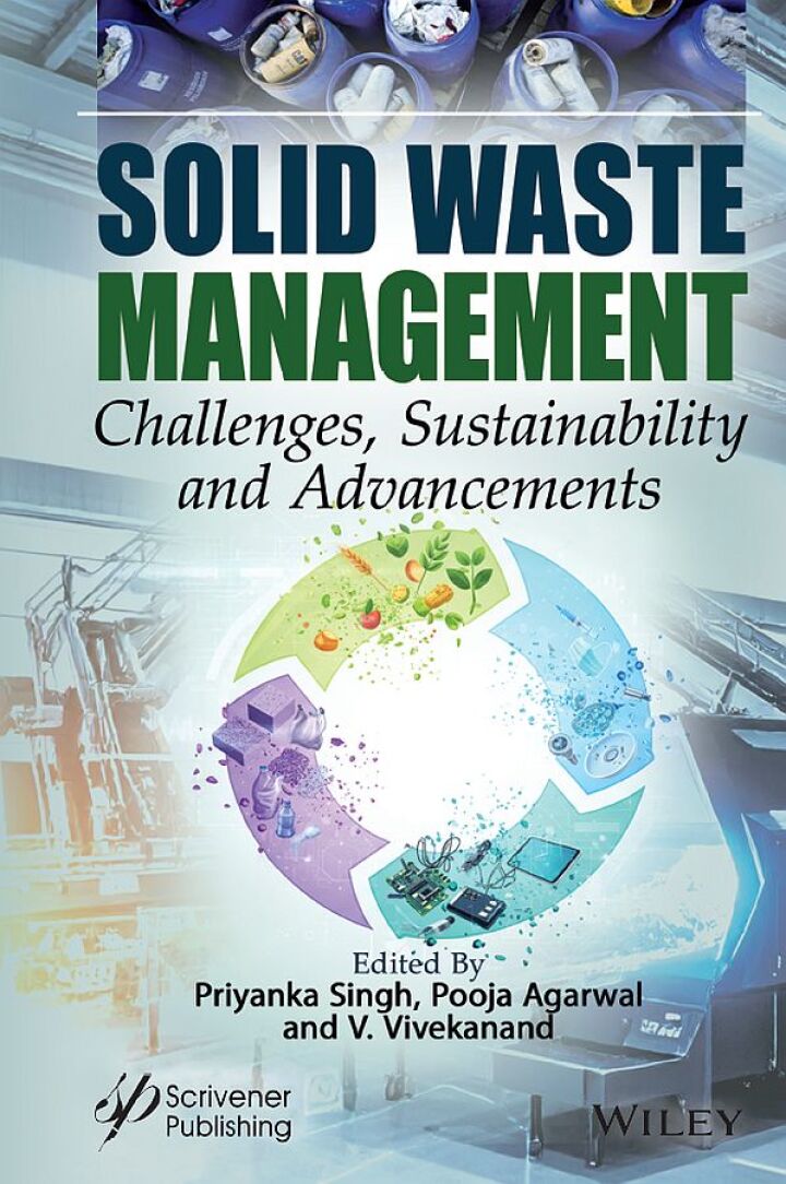 Solid Waste Management: Challenges, Sustainability and Advancements