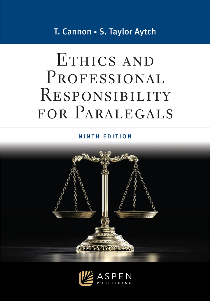 Ethics and Professional Responsibility for Paralegals 9th Edition