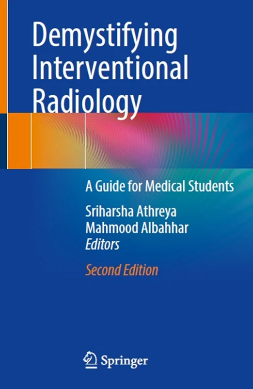 Demystifying Interventional Radiology: A Guide for Medical Students