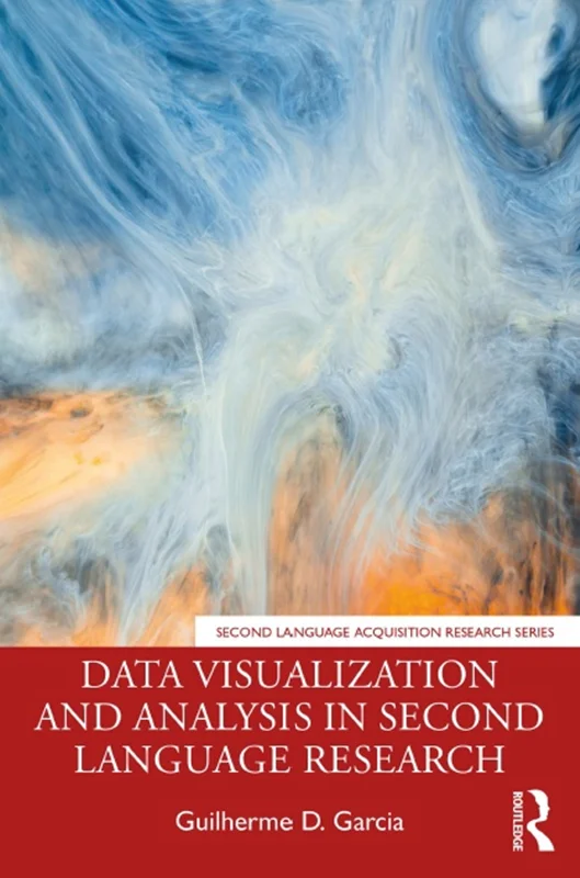 Data Visualization and Analysis in Second Language Research