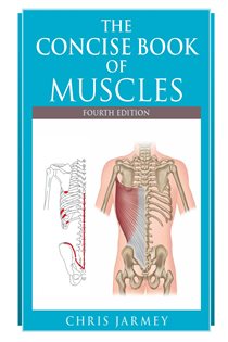 The Concise Book of Muscles (4th ed.)