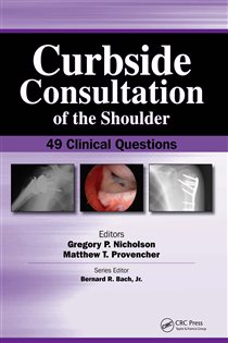 Curbside Consultation of the Shoulder 49 Clinical Questions