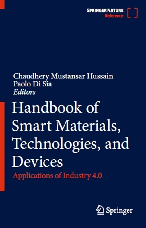 Handbook of Smart Materials, Technologies, and Devices: Applications of Industry 4.0