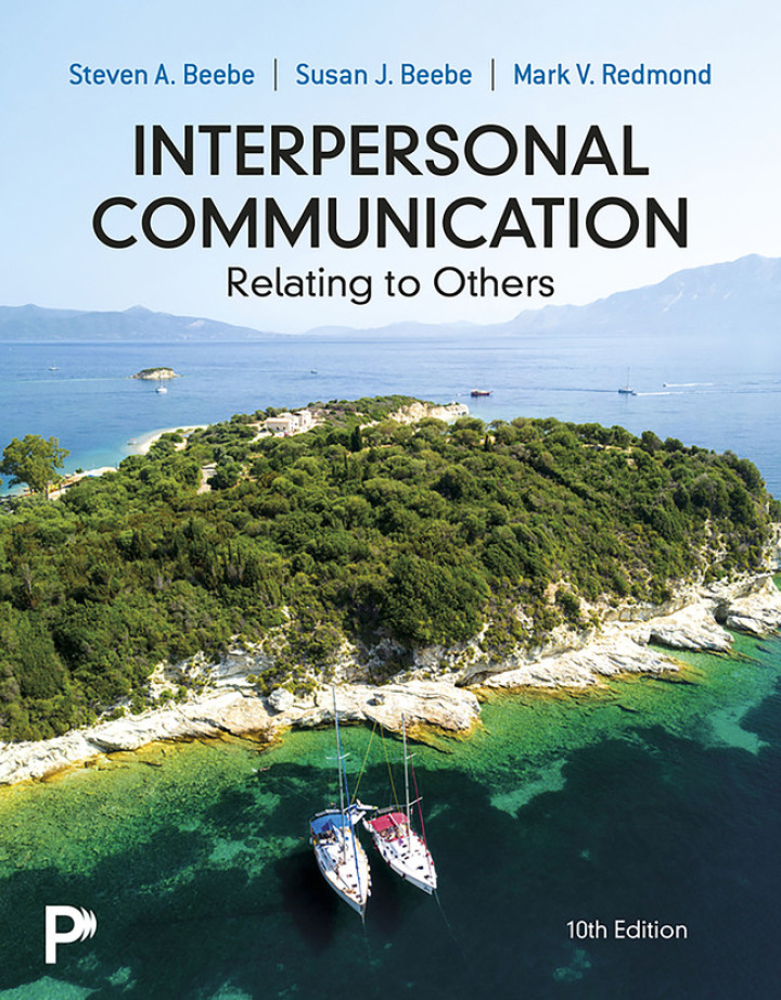 Interpersonal Communication: Relating to Others 10th Edition