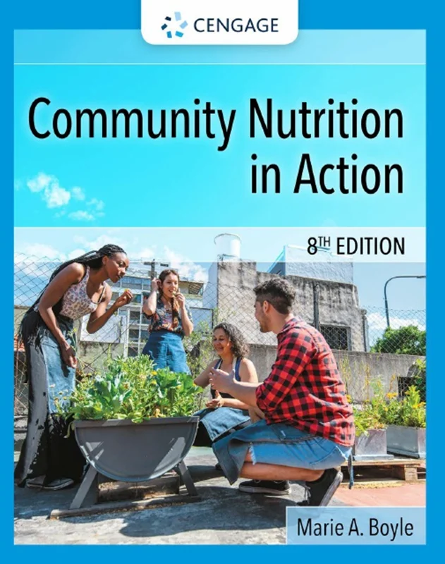 Community Nutrition in Action 8th Edition