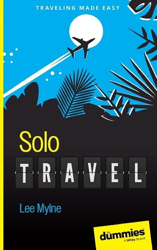 Solo Travel For Dummies
