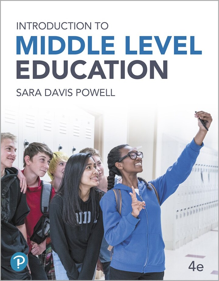 Introduction to Middle Level Education 4th Edition by Sara Powel