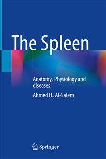 The Spleen Anatomy, Physiology and diseases