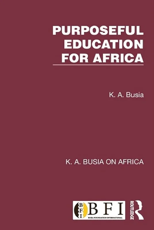 Purposeful Education for Africa: Volume 2