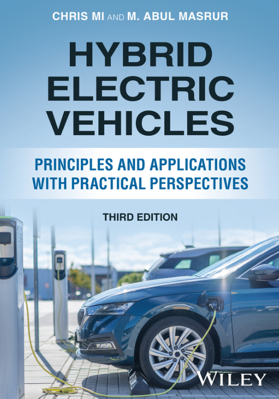 Hybrid Electric Vehicles: Principles and Applications with Practical Perspectives 3rd Edition