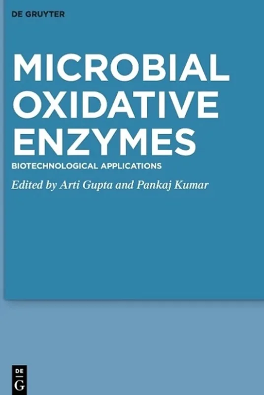 Microbial Oxidative Enzymes: Biotechnological Applications