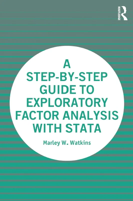 A Step-by-Step Guide to Exploratory Factor Analysis with Stata