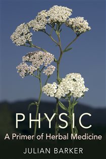 Physic A Primer of Herbal Medicine