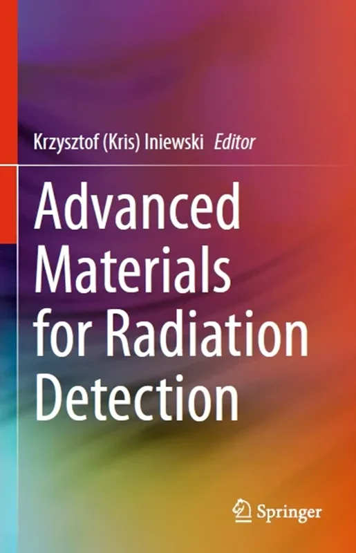 Advanced Materials for Radiation Detection
