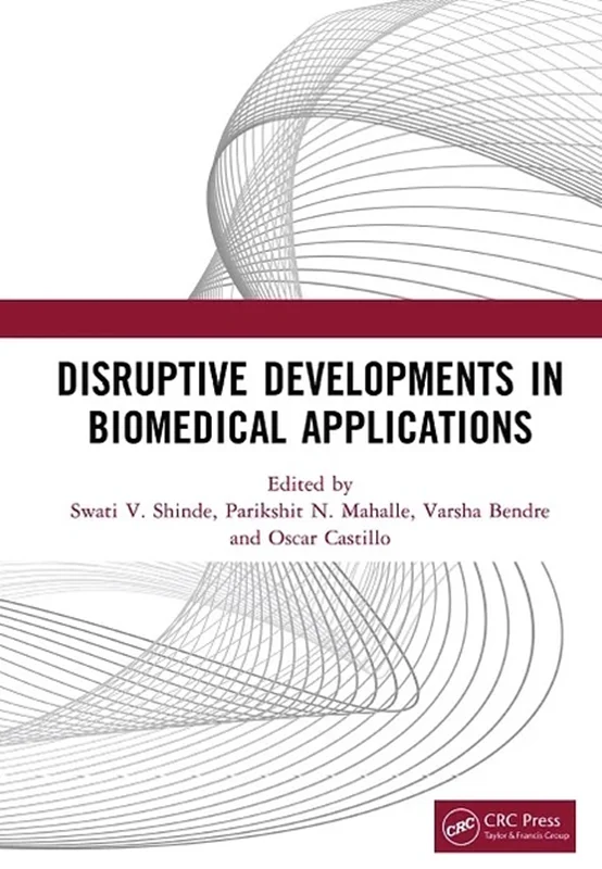 Disruptive Developments in Biomedical Applications
