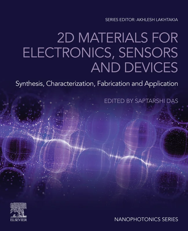 2D Materials for Electronics, Sensors and Devices: Synthesis, Characterization, Fabrication and Application