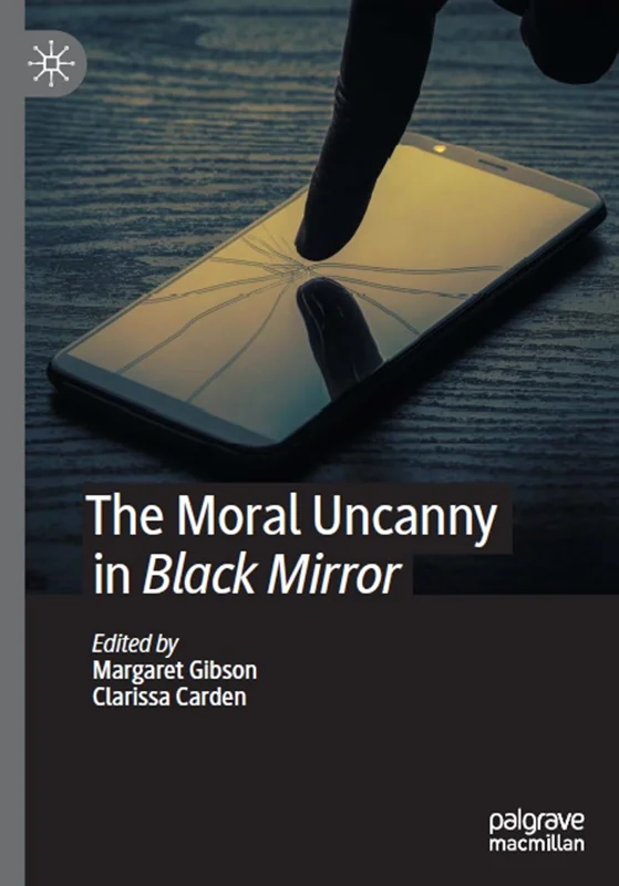 The Moral Uncanny in Black Mirror