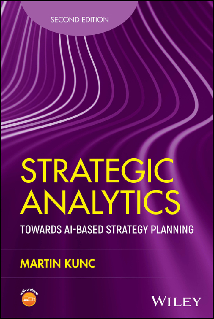 Strategic Analytics: Towards AI-based Strategy Planning 2nd Edition