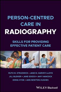 Person-centred Care in Radiography Skills for Providing Effective Patient Care