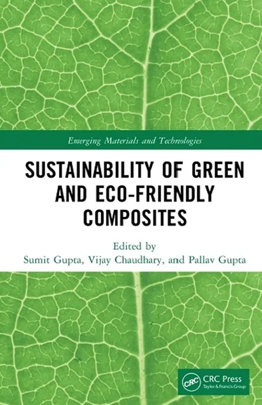 Sustainability of Green and Eco-friendly Composites
