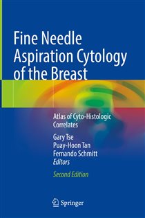 Fine Needle Aspiration Cytology of the Breast (2nd ed.) Atlas of Cyto-Histologic Correlates
