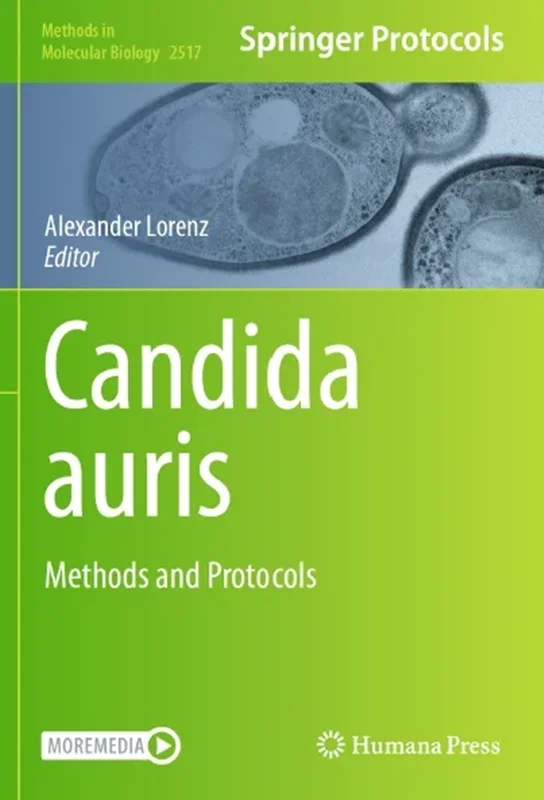 Candida auris: Methods and Protocols