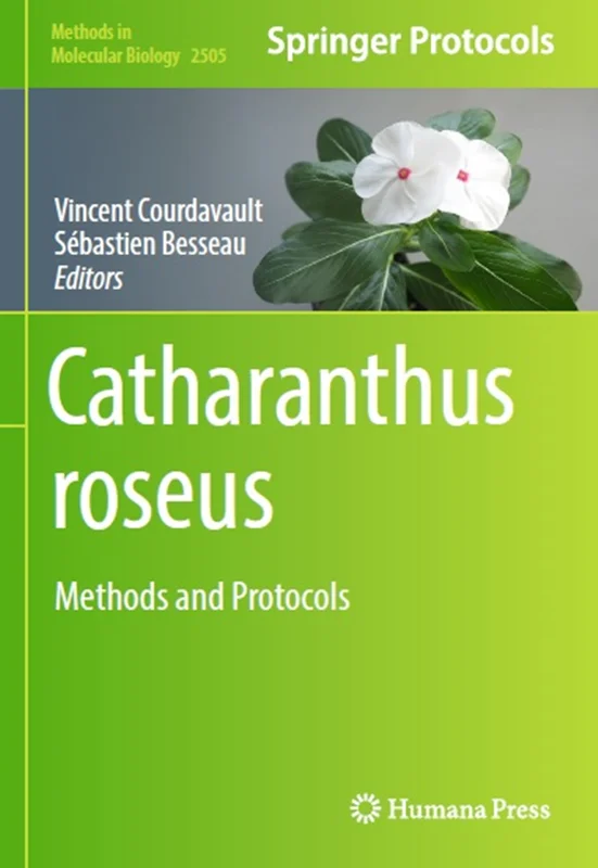 Catharanthus roseus: Methods and Protocols