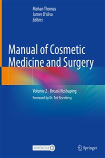 Manual of Cosmetic Medicine and Surgery Volume 2 - Breast Reshaping